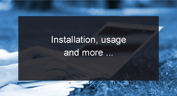Installation, usage and more...
